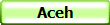 Aceh